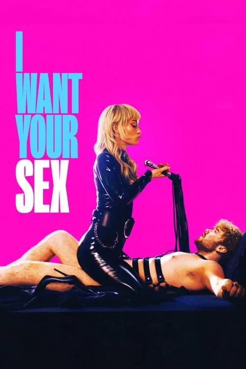 Xem phim Anh Muốn "Yêu" Với Em - I Want Your Sex