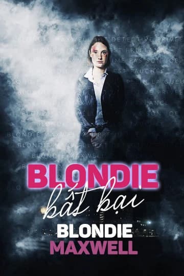 Xem phim Blondie Bất Bại - Blondie Maxwell
