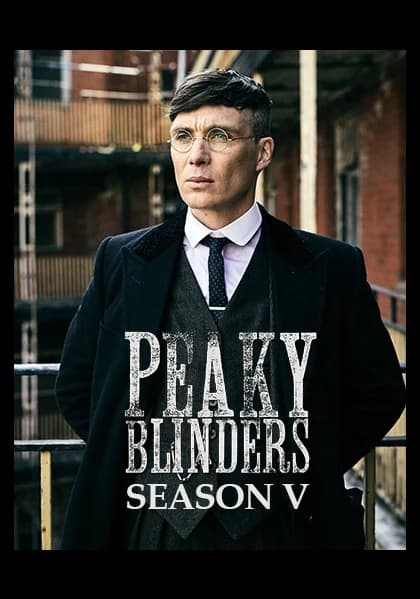 Xem phim Bóng Ma Anh Quốc (Phần 5) - Peaky Blinders (Season 5)