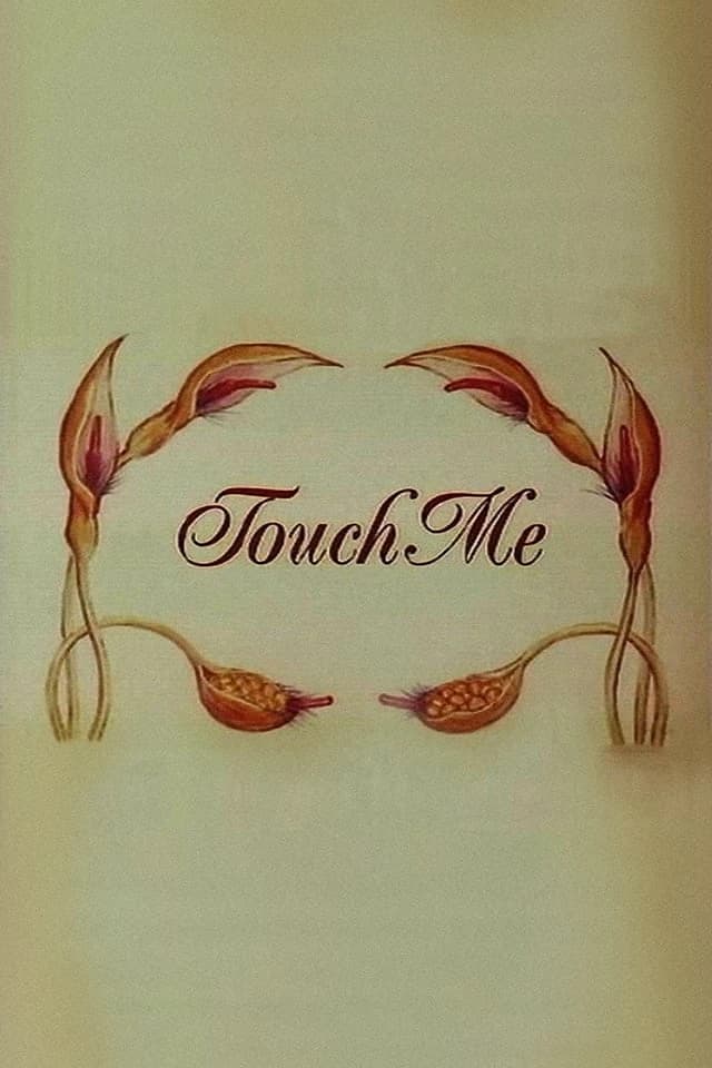 Xem phim Chạm Vào Em - Touch Me