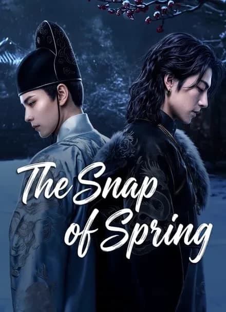 Xem phim Chiết Xuân Uy - The Snap Of Spring
