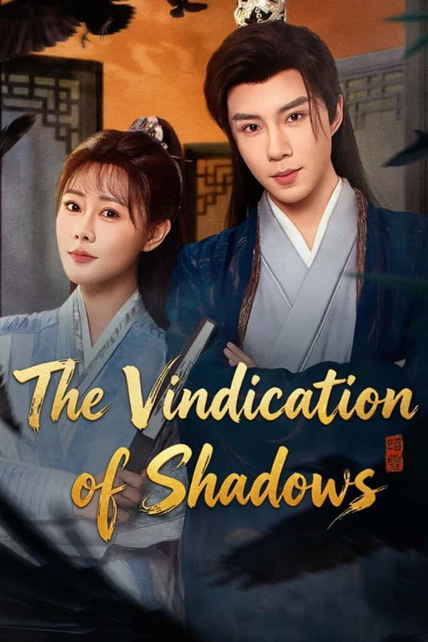 Xem phim Chiêu Tuyết - The Vindication Of Shadows