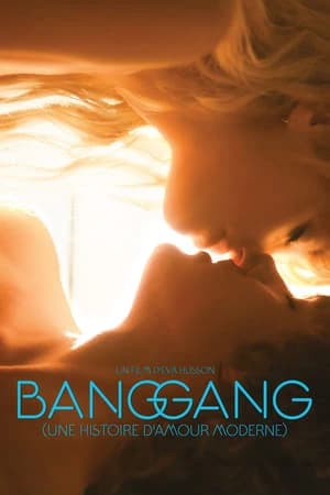 Xem phim Chuyện Tình Yêu Thời Đại - Bang Gang (A Modern Love Story)