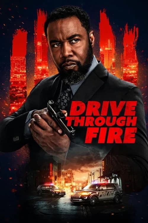 Xem phim Chuyến Xe Rượt Đuổi - Drive Through Fire