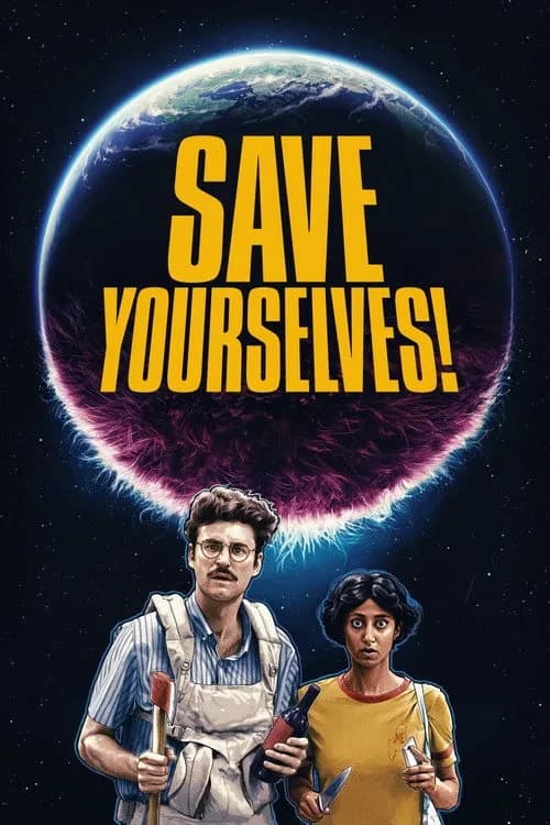 Xem phim Cứu Tinh Bất Đắc Dĩ - Save Yourselves!