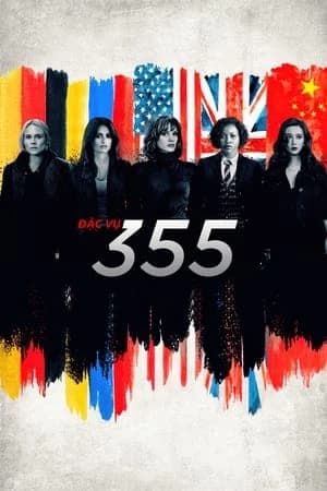 Xem phim Đặc Vụ 355 - The 355