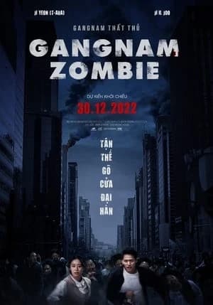 Xem phim Gangnam Thất Thủ - Gangnam Zombie