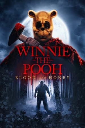 Xem phim Gấu Pooh: Máu và Mật - Winnie-the-Pooh: Blood and Honey