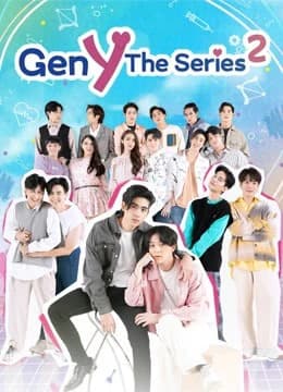 Xem phim Gen Y The Series (Phần 2) - Gen Y The Series (Season 2)