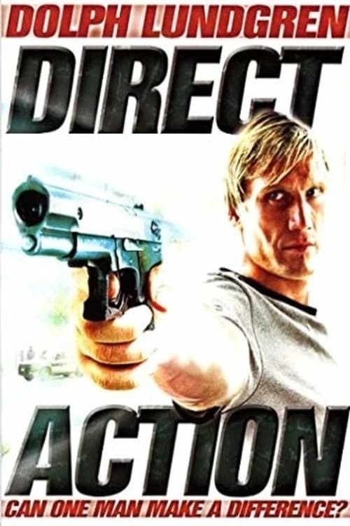 Xem phim Hành Động Trực Tiếp - Direct Action
