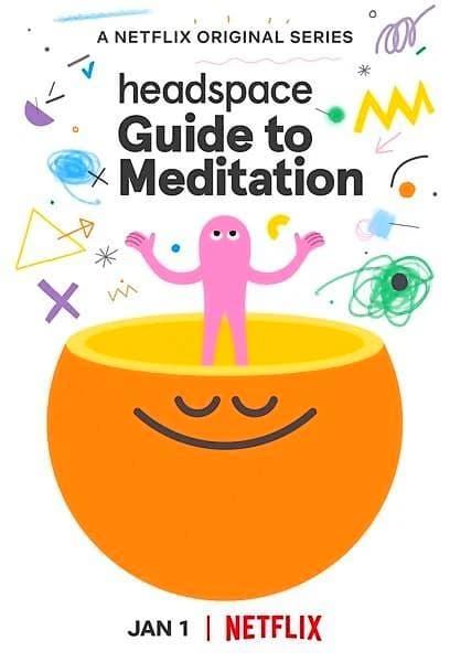 Xem phim Headspace: Hướng Dẫn Thiền Định - Headspace Guide To Meditation