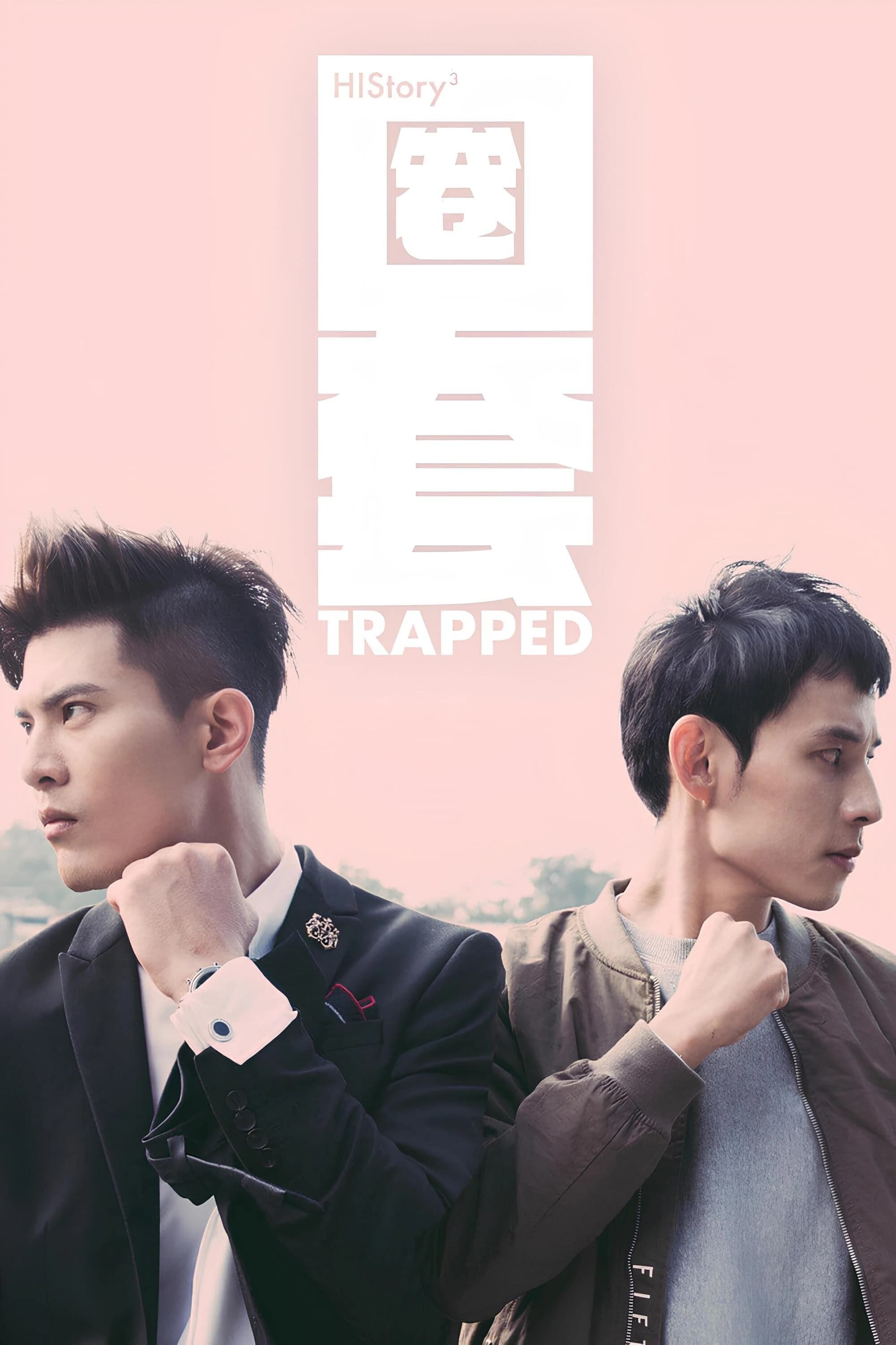 Xem phim HIStory 3: Bẫy - HIStory 3: Trapped