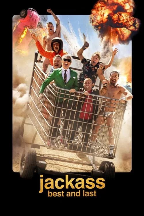Xem phim Jackass: Chơi Lớn Lần Cuối - Jackass: Best And Last