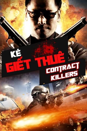 Xem phim Kẻ Giết Thuê - Contract Killers