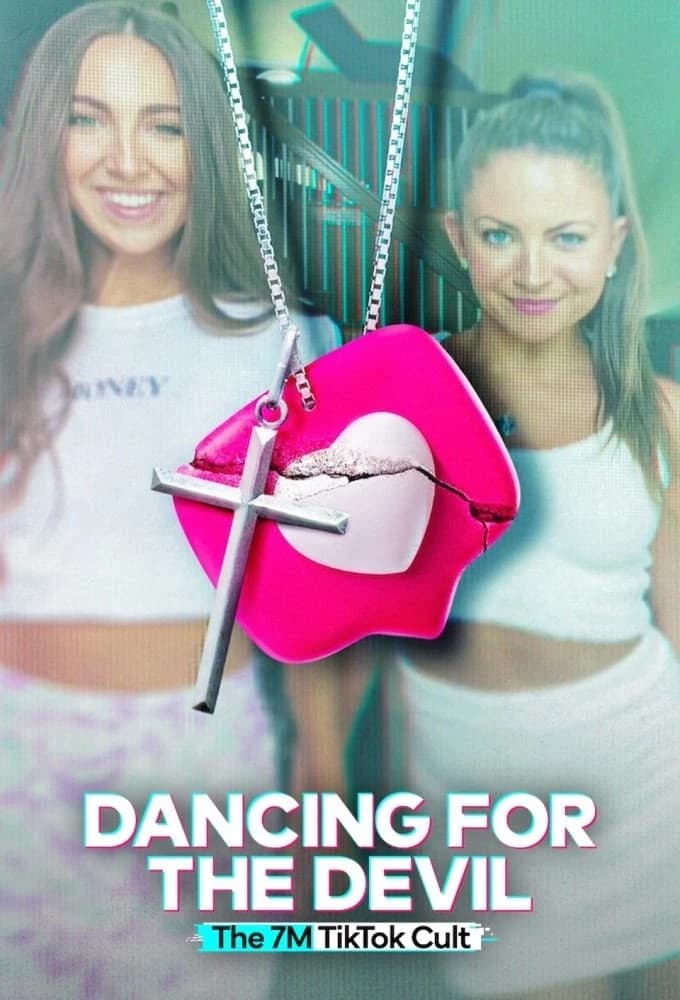 Xem phim Khiêu vũ cho quỷ dữ: Giáo phái 7M TikTok - Dancing for the Devil: The 7M TikTok Cult
