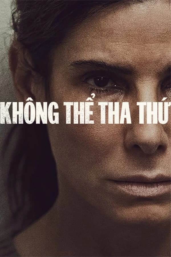 Xem phim Không Thể Tha Thứ - The Unforgivable