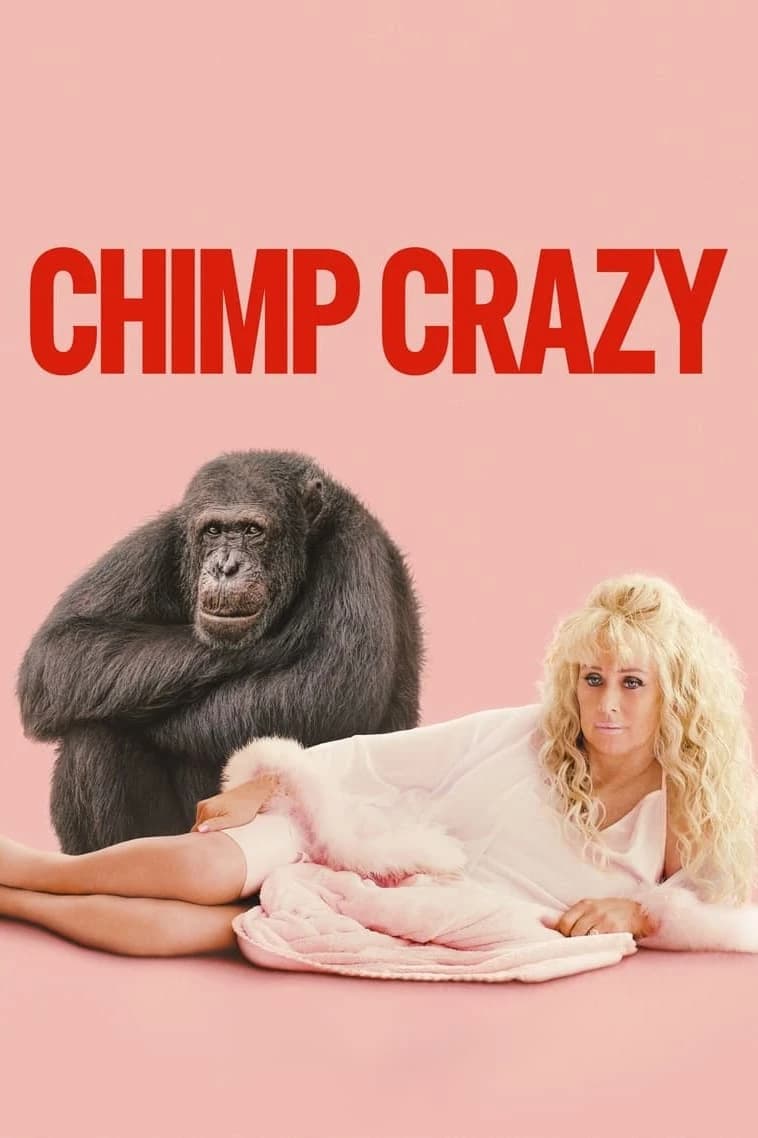 Xem phim Khùng Điên Vì Tinh Tinh - Chimp Crazy