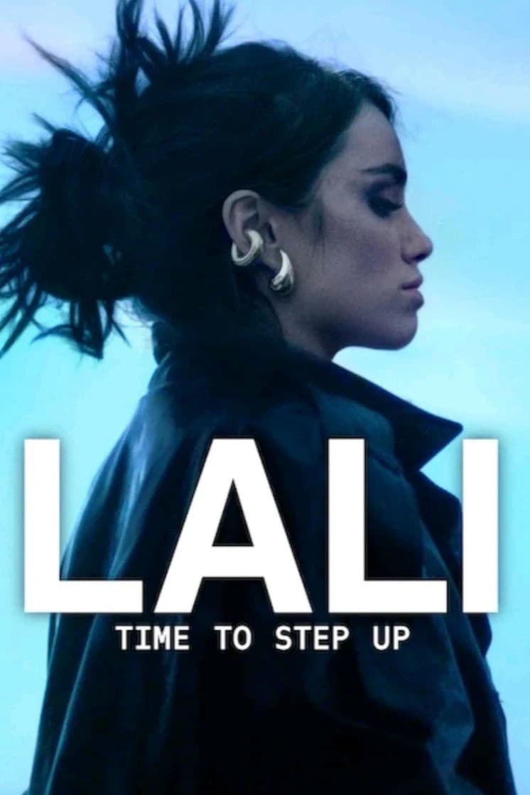 Xem phim Lali: Tới Lúc Bước Lên - Lali: Time To Step Up