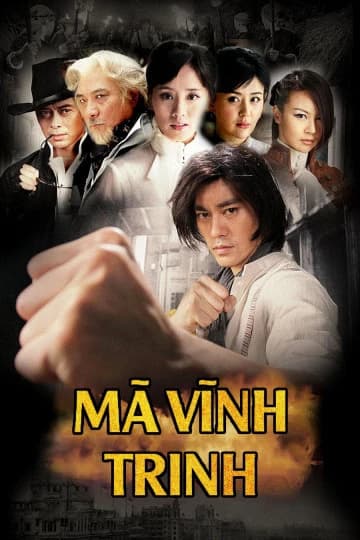 Xem phim Mã Vĩnh Trinh - Ma Yong Zhen