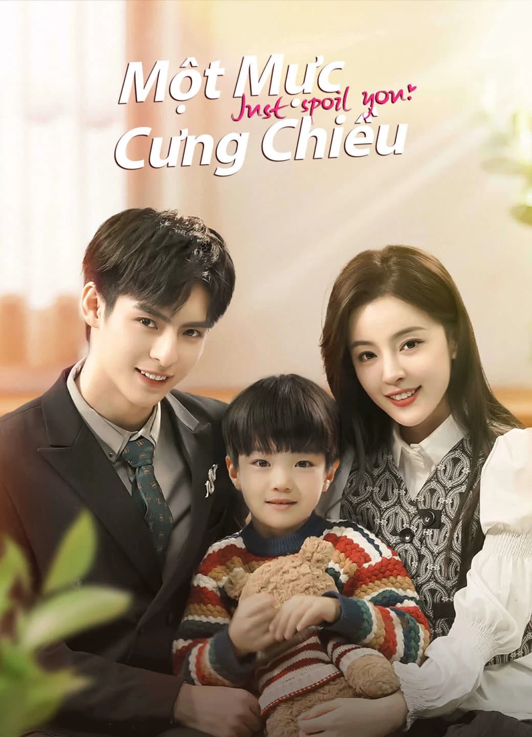 Xem phim Một Mực Cưng Chiều - Just Spoil You