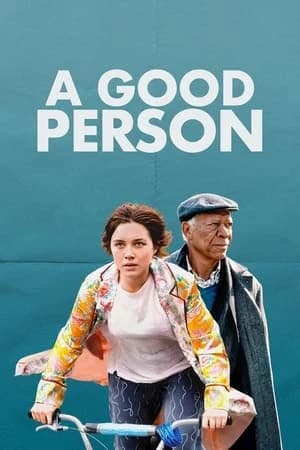 Xem phim Một Người Tốt - A Good Person