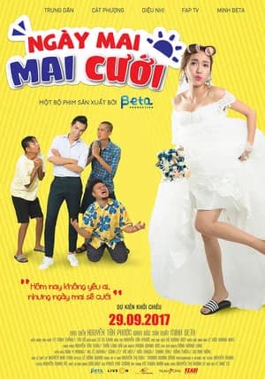 Xem phim Ngày Mai Mai Cưới - Get Married