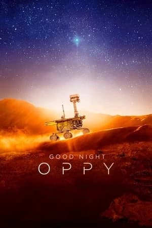 Xem phim Ngủ Ngon Oppy - Good Night Oppy