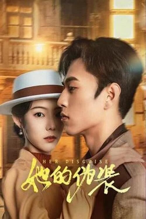 Xem phim Ngụy Trang Của Cô Ấy - Her Disguise
