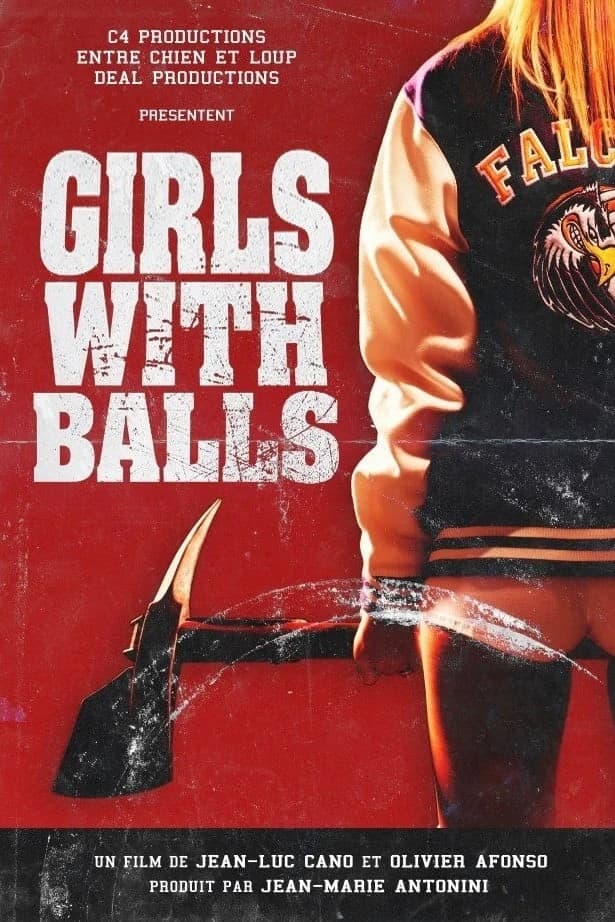 Xem phim Những cô gái quả cảm - Girls with Balls