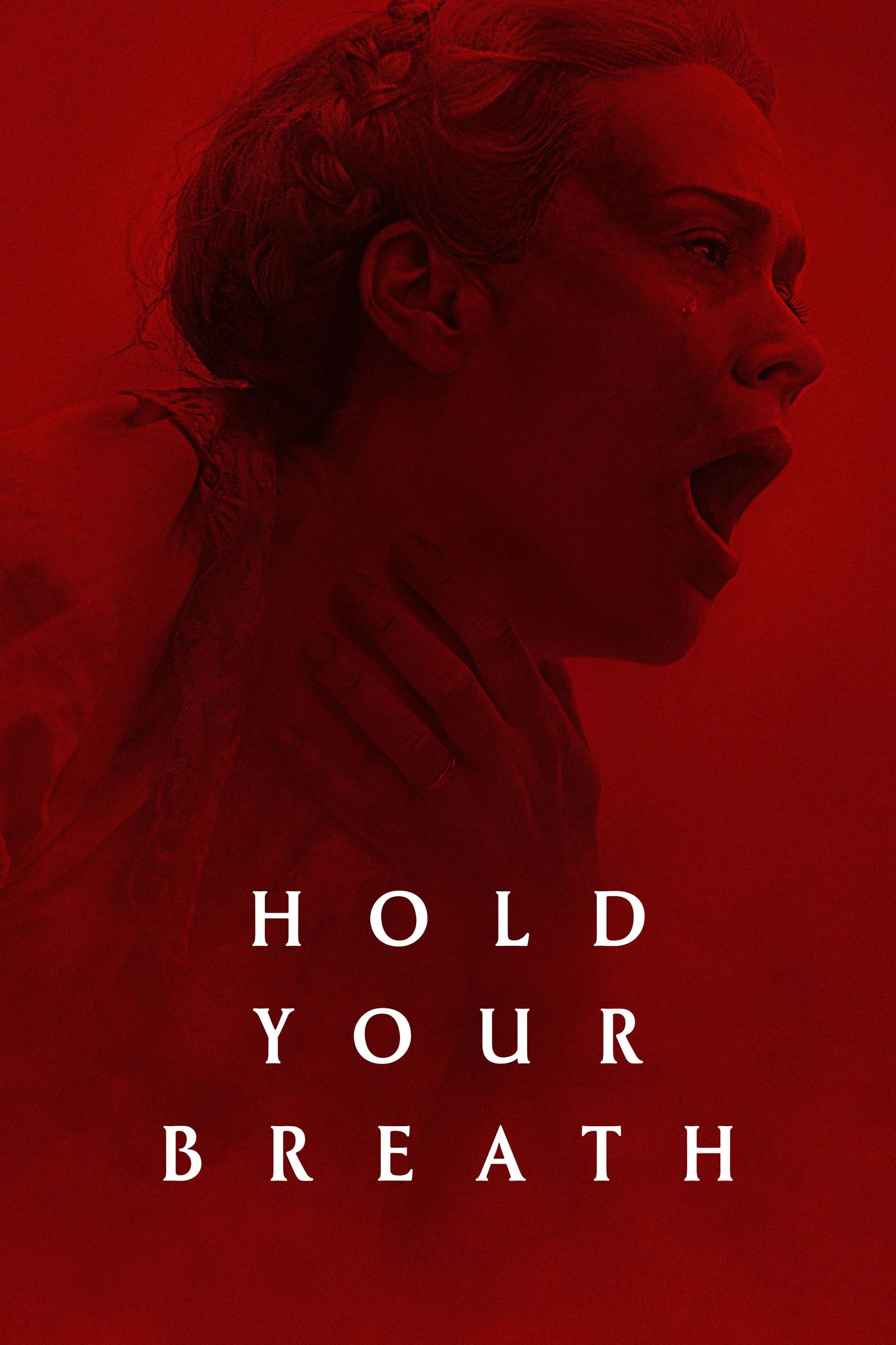 Xem phim Nín Thở - Hold Your Breath