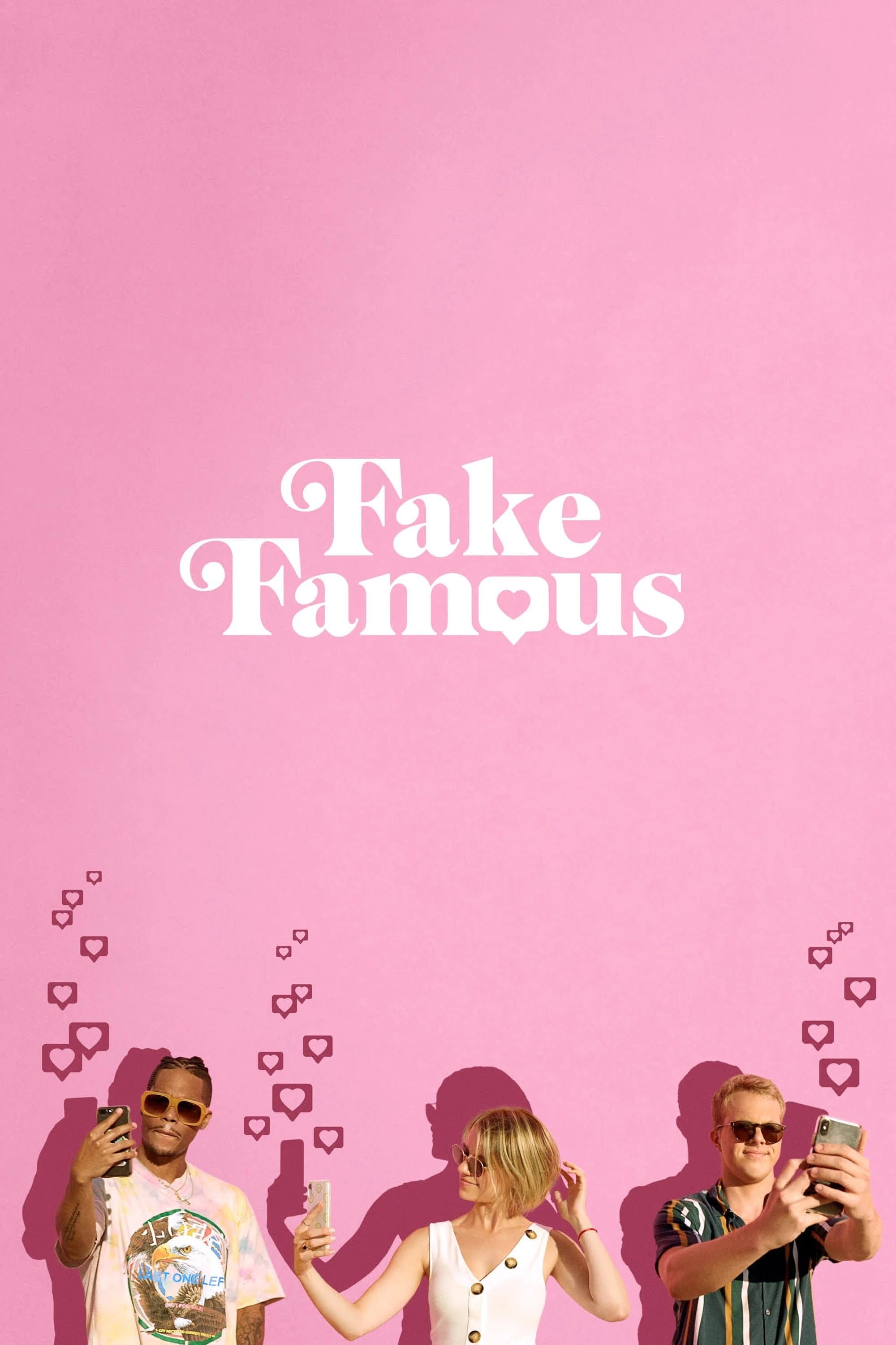 Xem phim Nổi Tiếng Ảo - Fake Famous