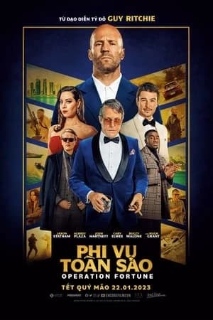 Xem phim Phi Vụ Toàn Sao - Operation Fortune: Ruse de Guerre
