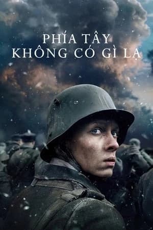 Xem phim Phía Tây Không Có Gì Lạ - All Quiet on the Western Front