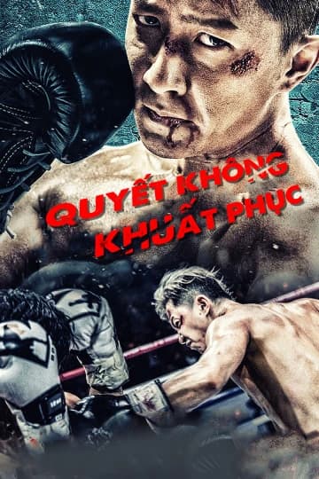Xem phim Quyết Không Khuất Phục - Knockout