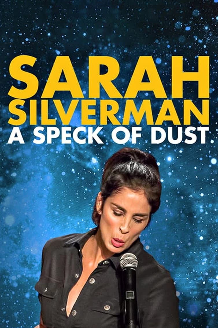 Xem phim Sarah Silverman: Một Đốm Bụi - Sarah Silverman: A Speck Of Dust