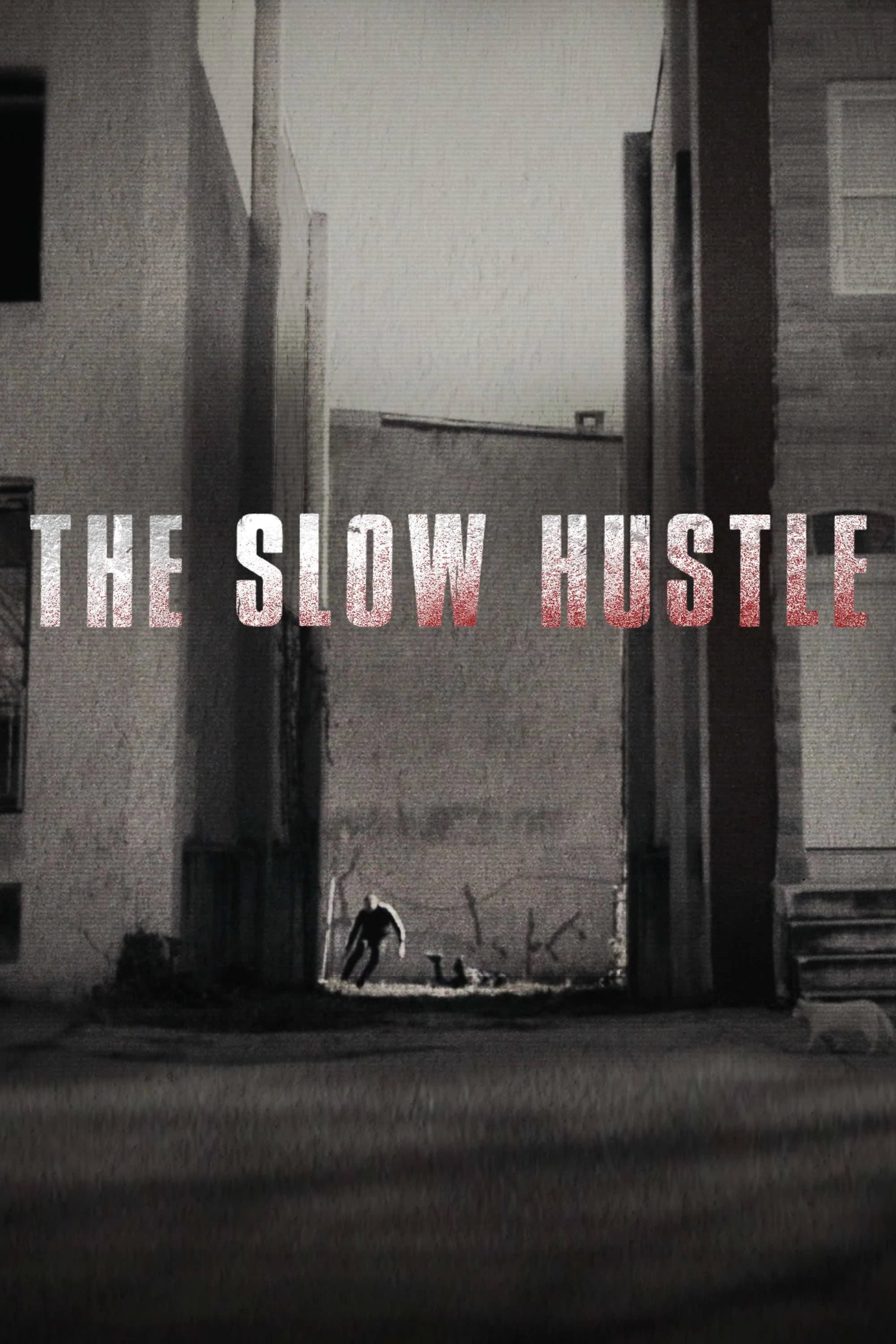 Xem phim Sự Thúc Đẩy Chậm Chạp - The Slow Hustle