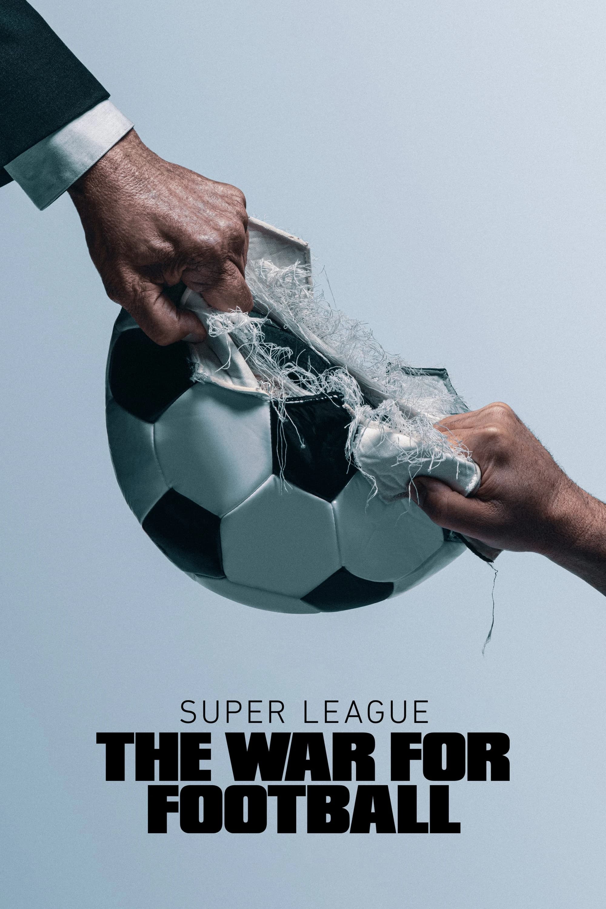 Xem phim Super League: The War For Football - Super League: The War For Football