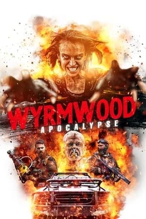 Xem phim Tận Diệt 2: Ngày Tận Thế - Wyrmwood: Apocalypse