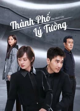 Xem phim Thành Phố Lý Tưởng - The Ideal City