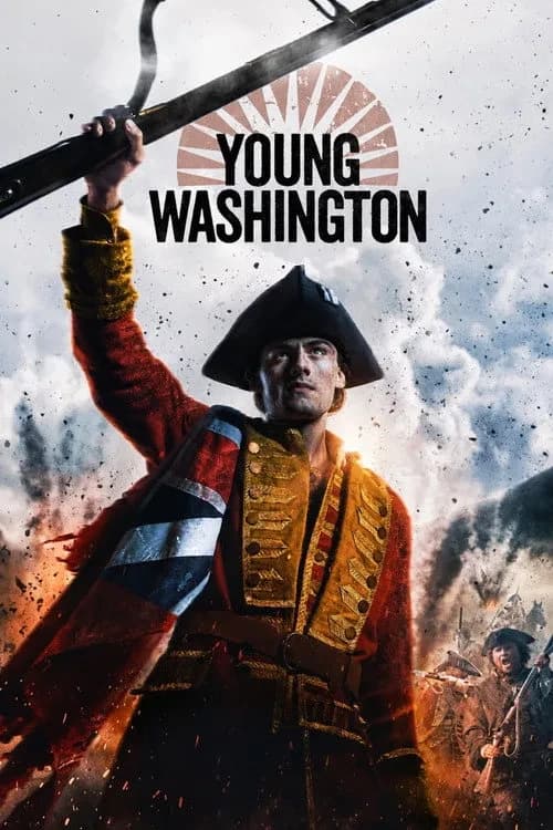 Xem phim Thời Trẻ Của Washington - Young Washington