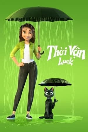 Xem phim Thời Vận - Luck
