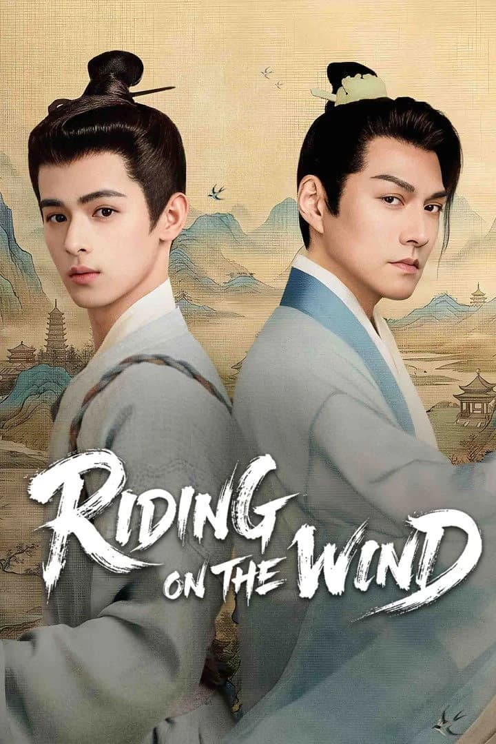 Xem phim Thừa Phong Du - Riding On The Wind