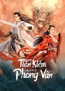 Xem phim Tiên Kiếm Phong Vân - The Whirlwind Of Sword And Fairy