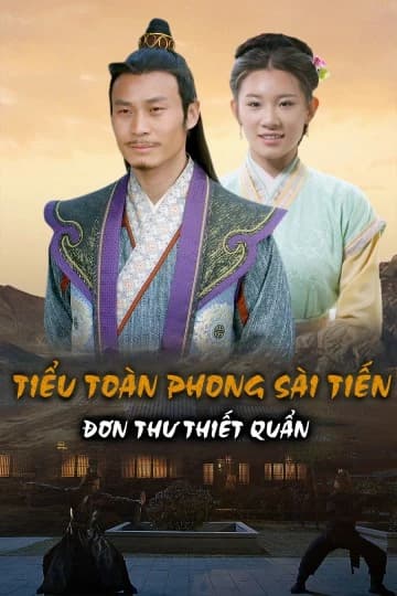 Xem phim Tiểu Toàn Phong Sài Tiến: Đơn Thư Thiết Quần - Gentle Warrior 1