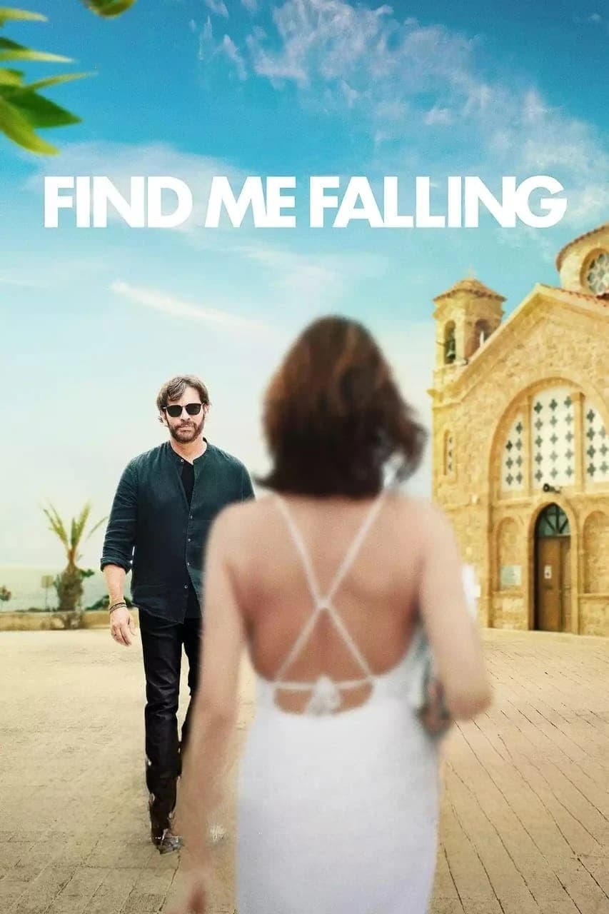 Xem phim Tìm Lại Bản Thân - Find Me Falling
