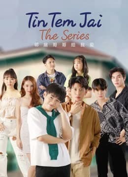 Xem phim Tin Tem Jai The Series - Tin Tem Jai The Series