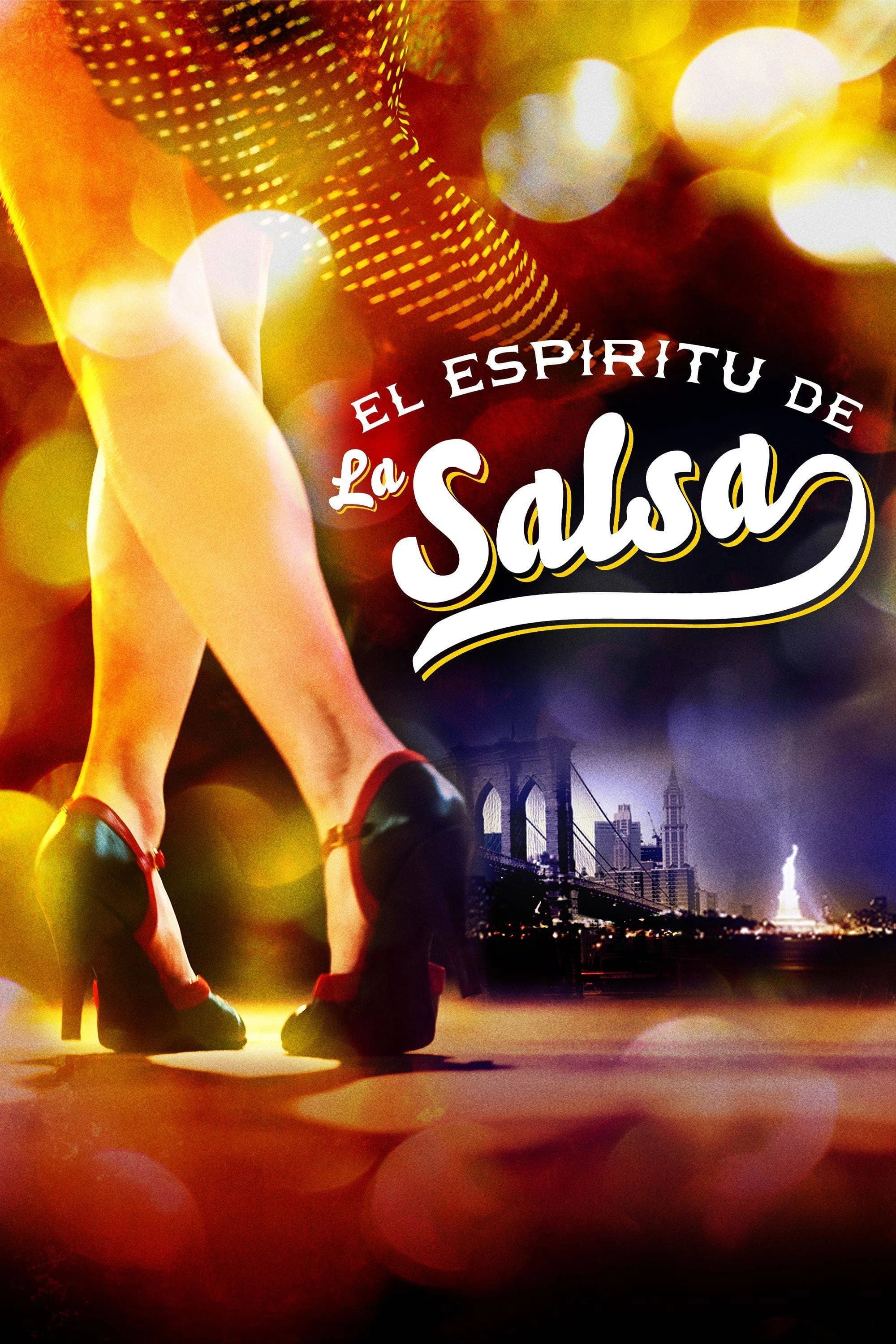 Xem phim Tinh Thần Salsa - The Spirit of Salsa / El Espiritu De La Salsa