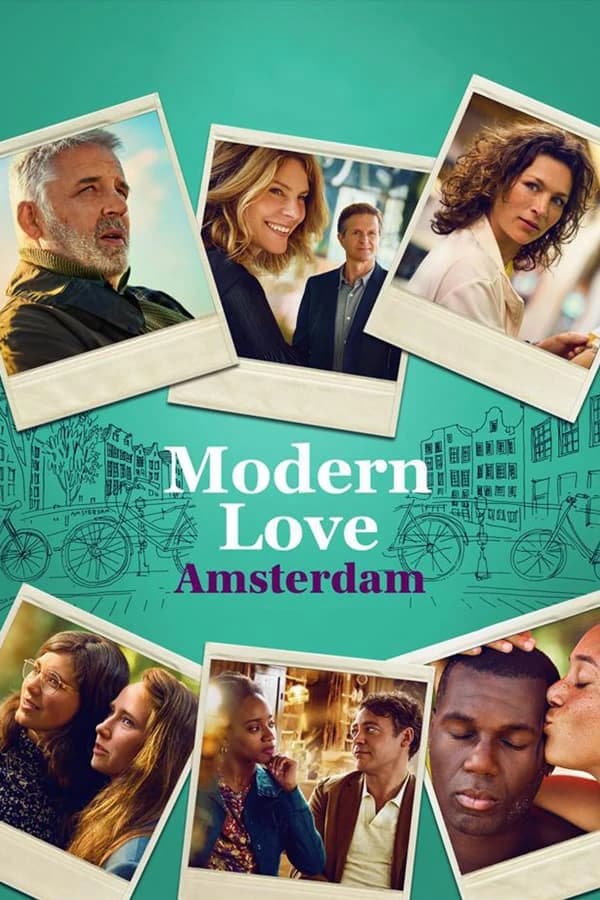 Xem phim Tình Yêu Thời Hiện Đại Amsterdam - Modern Love Amsterdam
