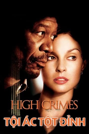 Xem phim Tội Ác Tột Đỉnh - High Crimes