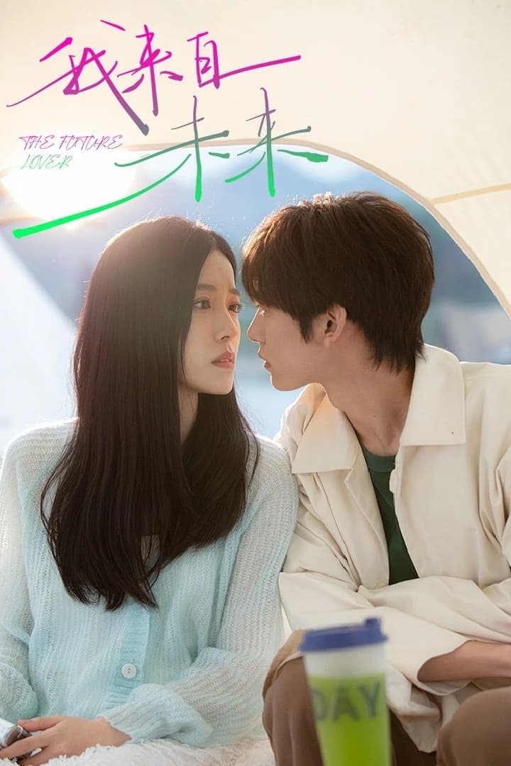 Xem phim Tôi Đến Từ Tương Lai - The Future Lover